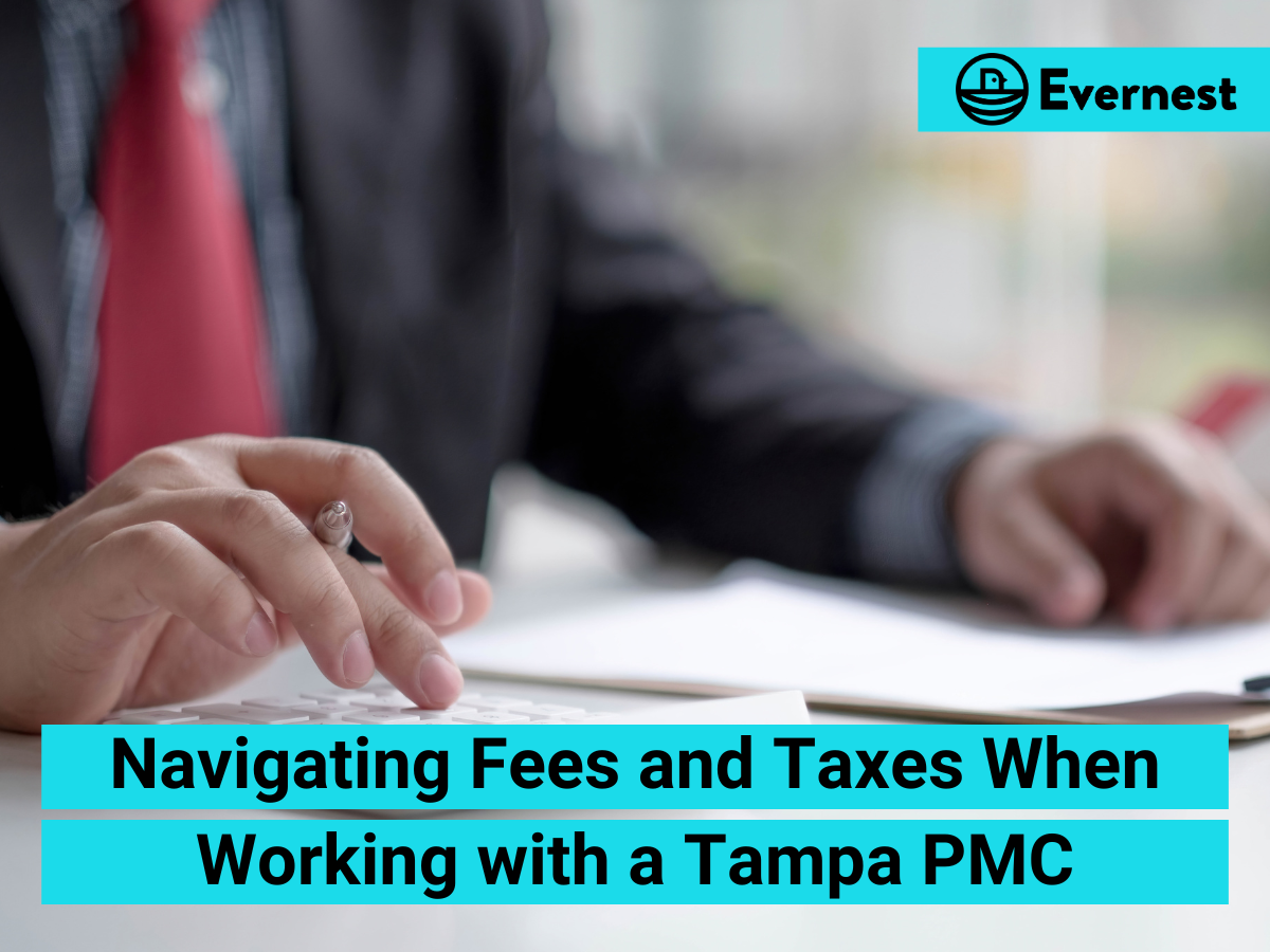 For Landlords: Navigating Fees and Taxes When Working with a Tampa Property Management Company
